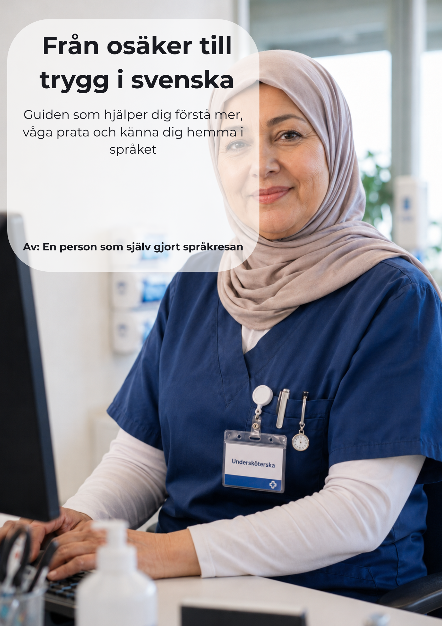 Från osäker till trygg i svenska